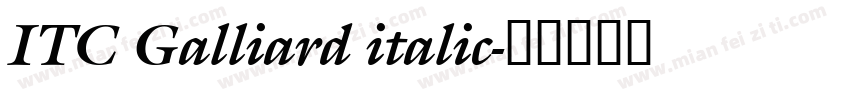 ITC Galliard italic字体转换